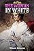 The Woman in White: Annotat...