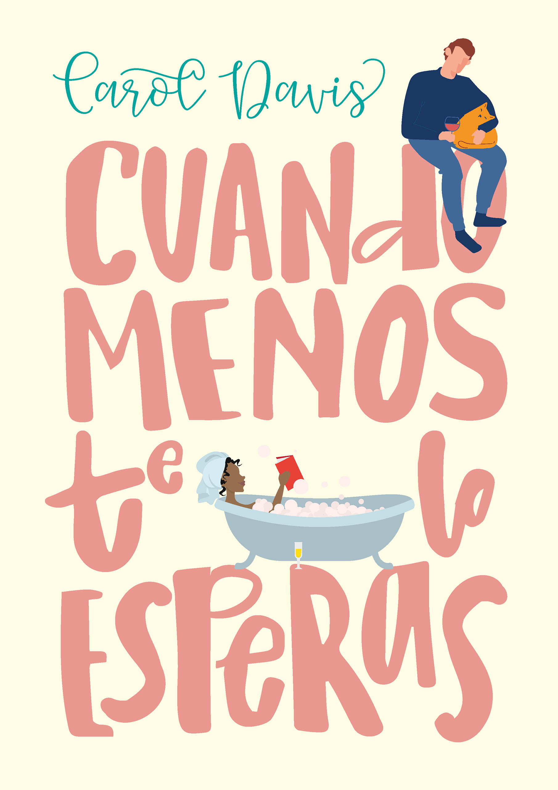 Portada de Cuando menos te lo esperas, de Carol Davis