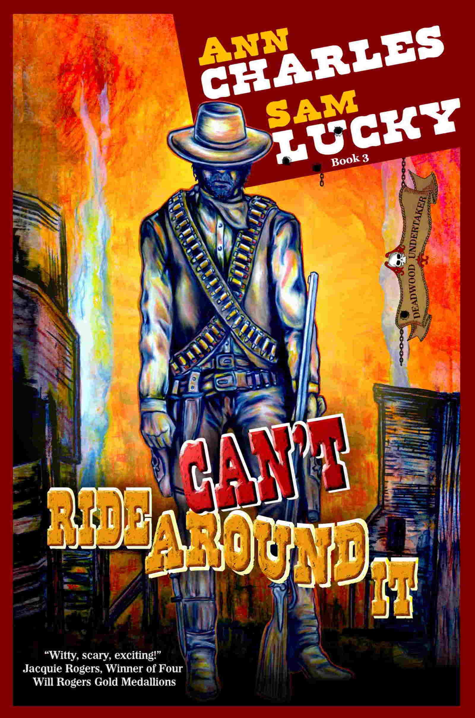 Can't Ride Around It (Deadwood Undertaker #3)