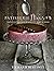 Patisserie Maison: The step-by-step guide to simple sweet pastries for the home baker