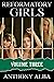 Reformatory Girls - Volume Three by Anthony Alba