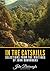 In the Catskills - Selections from the Writings of John Burroughs