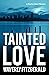 Tainted Love (A Rachel Ster...