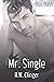 Mr. Single