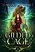 A Gilded Cage (Chronicles o...