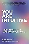 You Are Intuitive...