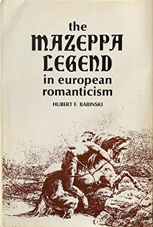 The Mazeppa legend in European romanticism (Hardcover)