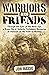 Warriors and Friends: Throu...
