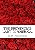 The Provincial Lady In America. by E.M Delafield