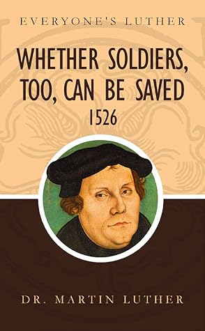 Whether Soldiers, Too, Can Be Saved