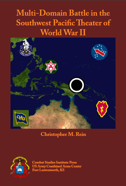 Multi-Domain Battle in the Southwest Pacific Theater of World War II