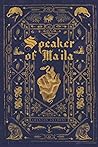 Speaker of Ma'ila (Speaker Trilogy, #1)