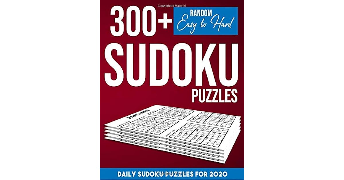 sudoku for adults daily sudoku puzzles for 2020 daily sudoku puzzle book for adults sudoku daily calendar 2020 300 sudoku puzzles random difficulty by jessie grate