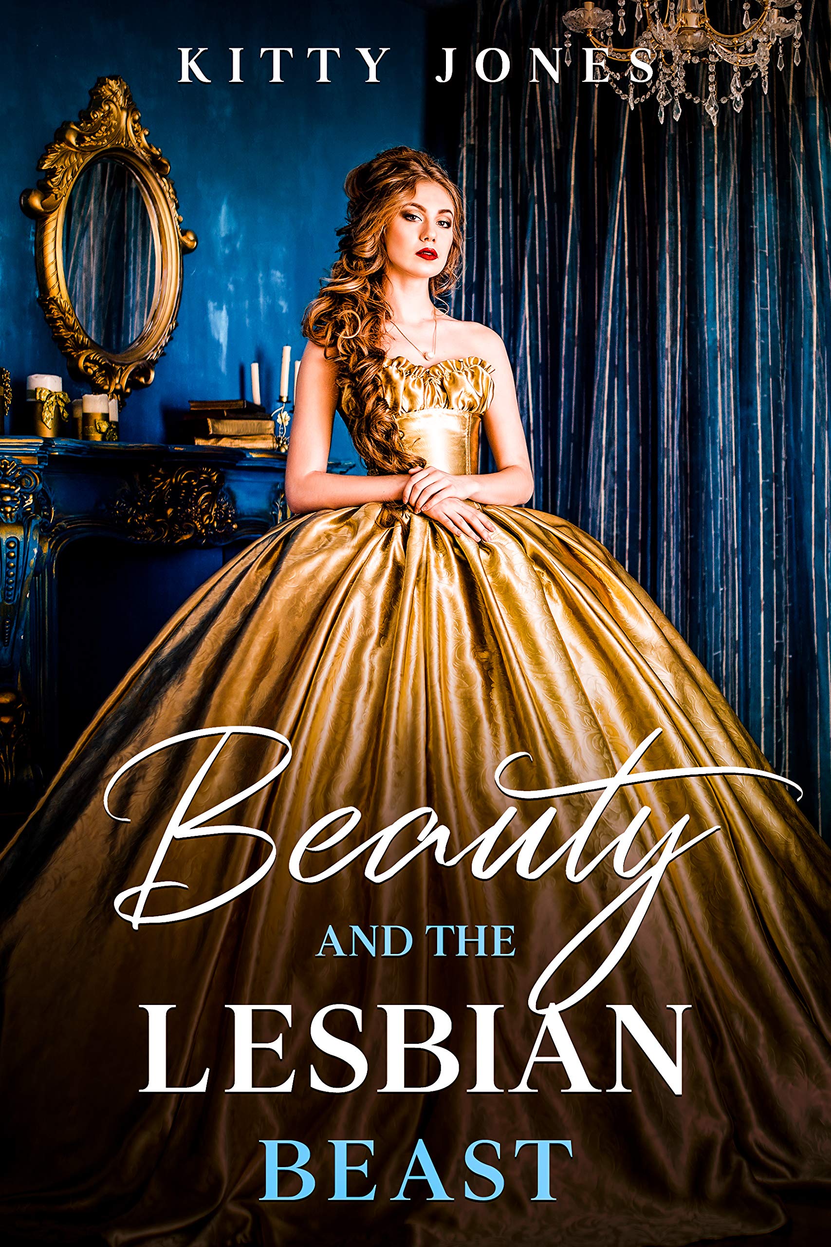 Beauty and the Lesbian Beast: A Dark Fairytale (Kindle Edition)