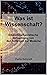 Was ist Wissenschaft? by Petra Schmidt