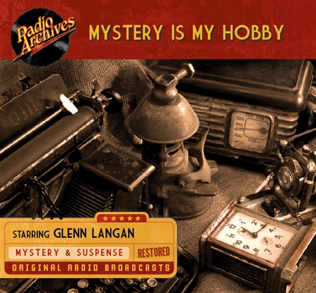 Mystery Is My Hobby (Radio)
