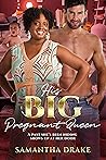 His Big, Pregnant...