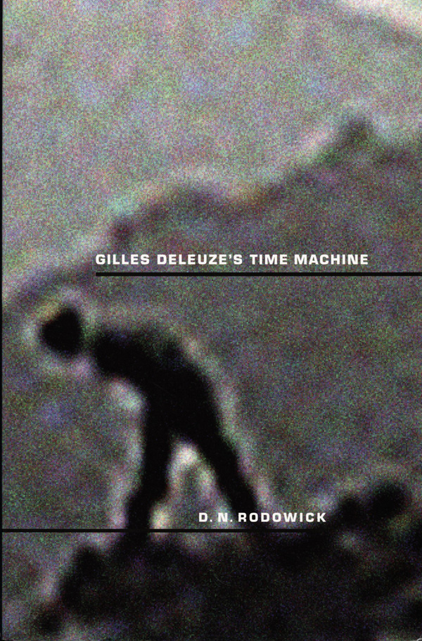 Gilles Deleuze′s Time Machine (Paperback)