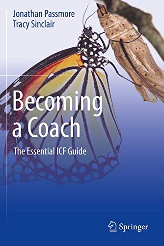 Becoming a Coach: The Essential ICF Guide (Paperback)