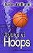 House of Hoops: A Hillary Broome Novel (Hillary Broome Novels: Social Justice Crime Fiction Book 4)