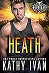 Heath (Texas Boudreau Brotherhood, #6) Heath (Texas Boudreau Brotherhood, #6)