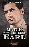 A Match for the Rebellious Earl