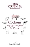 Cochons. Voyage a...