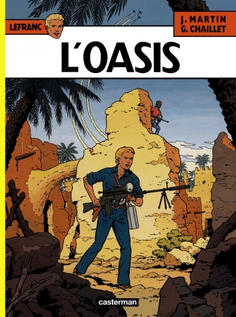 L'oasis (Lefranc #7)