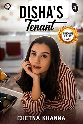 Disha's Tenant: Billionaire Romance Saga 21