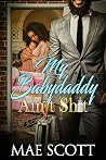 My Baby Daddy Ain...