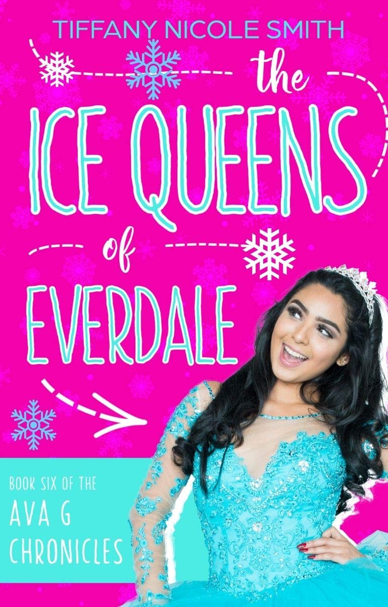 The Ice Queens of Everdale: The Ava G Chronicles Book Six (Kindle Edition)