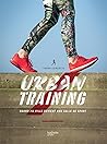 Urban Training : Ma ville est salle de sport