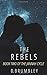 The Rebels: Book Two of the Jannah Cycle