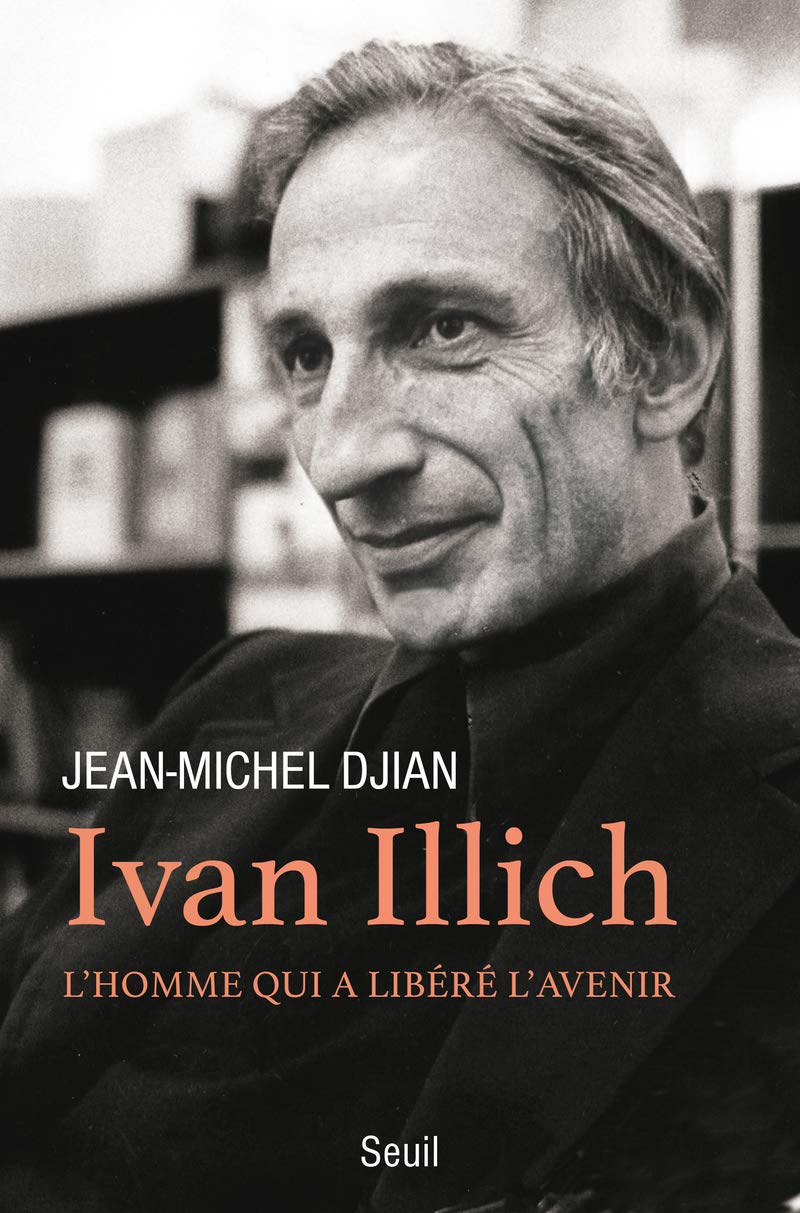 Ivan Illich, l'homme qui a libéré l'avenir