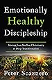 Book cover for Emotionally Healthy Discipleship: Moving from Shallow Christianity to Deep Transformation