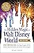 The Hidden Magic of Walt Disney World,: Over 600 Secrets of the Magic Kingdom, EPCOT, Disney's Hollywood Studios, and Disney's Animal Kingdom