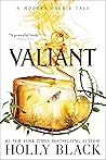 Valiant by Holly Black