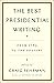 The Best Presidential Writing: From 1789 to the Present