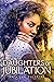 Daughters of Jubilation by Kara Lee Corthron