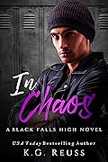 In Chaos (Black Falls High, #4)