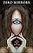 Zero Mirrors