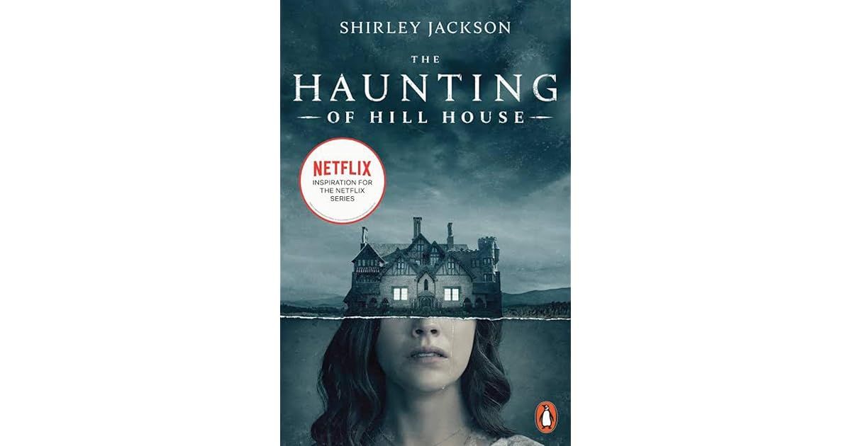 Shirley Jackson The Haunting Of Hill House The Haunting of Hill House by Shirley Jackson