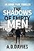 The Shadows of Empty Men (A...