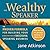 The Wealthy Speaker Audio Book