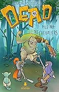 DEAD : Le plus nul des chevaliers