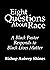Eight Questions About Race:...