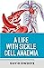 A LIFE WITH SICKLE CELL ANAEMIA