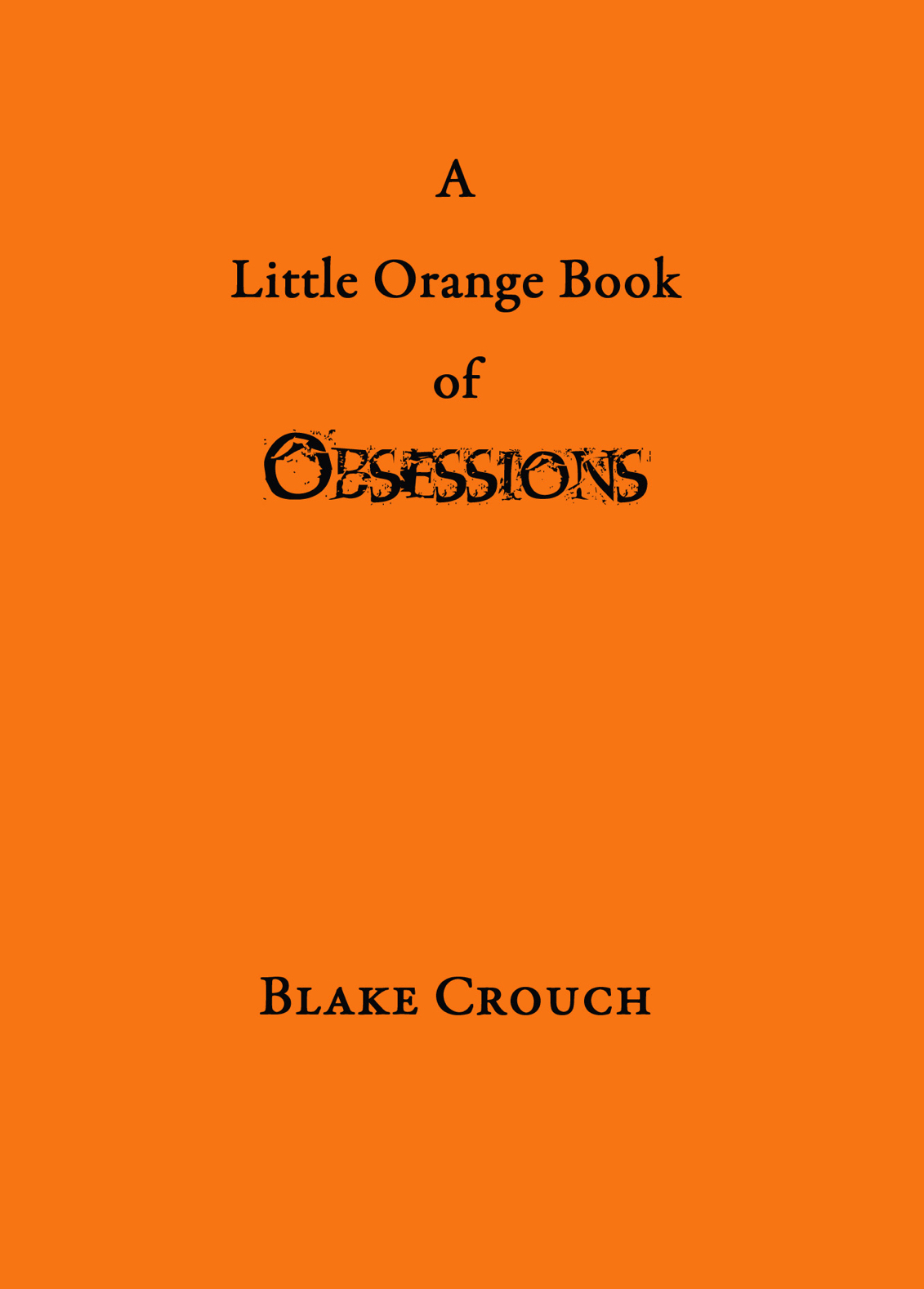 A Little Orange Book of Obsessions (Hardcover)