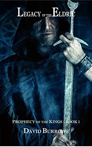 Legacy of the Eldric (Prophecy of the Kings, #1)