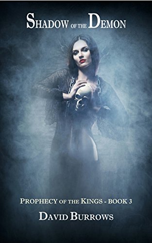Shadow of the Demon (Prophecy of the Kings, #3)